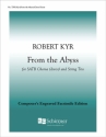 Robert Kyr, From the Abyss SATB divisi, String Trio Chorpartitur