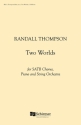 Randall Thompson, Five Love Songs: No. 3. Two Worlds SATB Partitur