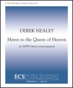 Derek Healey, Hymn to the Queen of Heaven SATB a Cappella Stimme