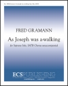 Fred Gramann, As Joseph was a-walking Soprano Solo, SATB Stimme