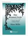 Alan Mills, Two Seasonal Carols SATB a Cappella Stimme