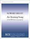 Howard Helvey, An Evening Song SAATBB Chorus unaccompanied Stimme