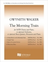 Gwyneth Walker, Morning Train: 1. Going Home on the Morning Train SATB Choir and Piano or Orchestra or Brass Quintet, Perc. and Piano Stimme