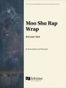 Su Lian Tan, Moo Shu Rap Wrap Brass Quintet, Percussion Chorpartitur