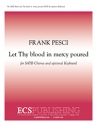 Frank Pesci, Let Thy blood in mercy poured SATB a Cappella, Opt. Keyboard Stimme
