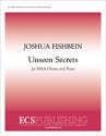Joshua Fishbein, Unseen Secrets SSAA and Piano Stimme
