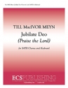 Till MacIvor Meyn, Jubilate Deo SATB and Keyboard Stimme