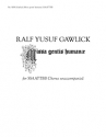 Ralf Yusuf Gawlick, Missa gentis human SATB divisi [SSAATTBB] a Cappella Chorpartitur
