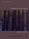 David Conte, Chorale and Gigue Orgel Buch