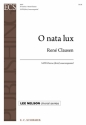 Ren Clausen, O nata lux SATB divisi Stimme