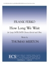 Frank Ferko, How Long We Wait SATB/SATB divisi, Oboe Chorpartitur
