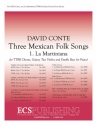 David Conte, Three Mexican Folk Songs: 1. La Martiniana TTBB and Piano Chorpartitur