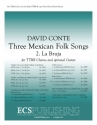 David Conte, Three Mexican Folk Songs: 2. La Bruja TTBB, optional Guitar Chorpartitur