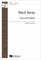 Gwyneth Walker, Steal Away SATB Chorus and Piano Buch
