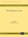 Gwyneth Walker, The Promised Land Soprano Solo and Orchestra or Piano Klavierauszug