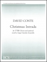 David Conte, Christmas Intrada TTBB Chorus, Brass Quintet, Percussion, Piano and Organ Partitur