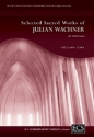 Julian Wachner, Selected Sacred Choral Works of Julian Wachner V1 SATB and Organ, opt Brass Quintet and Perc. or opt Wind Ensemble Chorpartitur