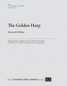 Gwyneth Walker, The Golden Harp SATB and Strings Chorpartitur