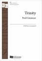 Fred Gramann, Trinity SATB Chorus unaccompanied Chorpartitur