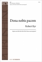 Robert Kyr, Dona nobis pacem Soprano and Alto Soli, SSA/SSA Chorus unaccompanied Klavierauszug