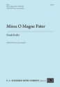 Frank Ferko, Missa O Magne Pater SATB/SATB Chorus unaccompanied Chorpartitur