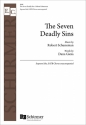 Robert Schuneman_Dana Gioia, The Seven Deadly Sins Soprano Solo, SATB unaccompanied Chorpartitur