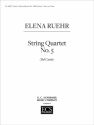 Elena Ruehr, String Quartet No. 5 - Bel Canto Streichquartett Partitur + Stimmen