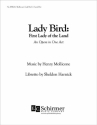 Henry Mollicone, Lady Bird: First Lady of the Land Soli, Chorus, and Full Orchestra or Chamber Orchestra Chorpartitur