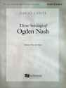 David Conte, Three Settings of Ogden Nash Medium Voice and Piano Buch