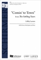 Libby Larsen, The Settling Years: 1. Comin' to Town SATB Chorus, Wind Quintet, and Piano Klavierauszug