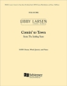 Libby Larsen, The Settling Years: 1. Comin' to Town SATB Chorus, Wind Quintet, and Piano Partitur