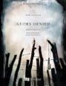 Tom Cipullo, Glory Denied Mixed Choir and Ensemble Klavierauszug