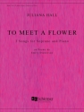 Juliana Hall, To Meet a Flower Soprano and Piano Buch