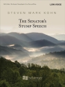 Steven Mark Kohn, The Senator's Stump Speech Low Voice and Piano Buch
