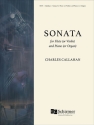 Charles Callahan, Sonata for Flute (or Violin) and Piano (or Organ) Flute [or Violin] and Piano [or Organ] Buch