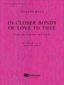 Juliana Hall, In Closer Bonds of Love to Thee Soprano and Piano Buch
