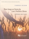 Tawnie Olson, Three Songs on Poems by Lorri Neilsen Glenn Soprano and Piano Buch