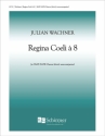 Julian Wachner, Regina Coeli  8 Mixed Choir [SSAT or SATB] Chorpartitur