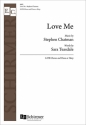 Stephen Chatman_Sara Teasdale, Love Me SATB and Piano or Harp Chorpartitur