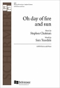 Stephen Chatman_Sara Teasdale, Oh day of fire and sun SATB and Piano Chorpartitur