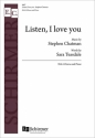 Stephen Chatman_Sara Teasdale, Listen, I love you SSAA and Piano Chorpartitur