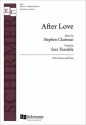 Stephen Chatman_Sara Teasdale, After Love SSAA and Piano Chorpartitur