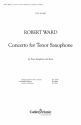 Robert Ward_Robert Leist, Concerto for Tenor Saxophone and Band Concert Band Partitur