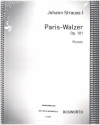 Paris Walzer op.101 for orchestra score and parts