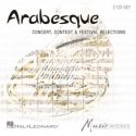 Arabesque (2-CD) Concert Band 2 CDs