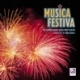 Musica Festiva Concert Band/Harmonie CD