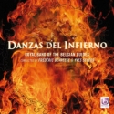 Danzas Del Infierno Concert Band/Harmonie CD