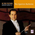 Teo Aparicio-Barbern, In The Picture: Teo Aparicio Barbern, Vol. I Concert Band/Harmonie CD