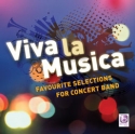 Viva la Musica Concert Band/Harmonie CD