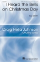 Kile Smith, I Heard the Bells on Christmas Day SATB Choral Score